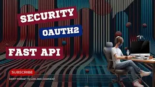 Understand 0auth2 in fastAPI | FastAPI tutorial in hindi