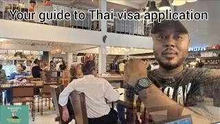 Beginners guide to Thai visa application @NDANGOHSDIARY1