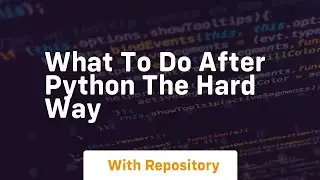 What to do after python the hard way