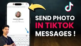 How to Send Photos in TikTok Message | Send Pictures on TikTok Messages !