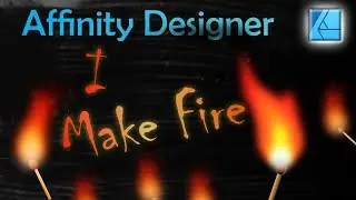 I Make Fire! - Affinity Designer - Make Fire using Vector Shapes Easy Tips Tutorial