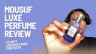 The Most  Viral Mousuf Luxe Perfume Review