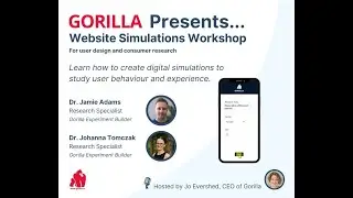 Gorilla Presents...Website Simulations Workshop