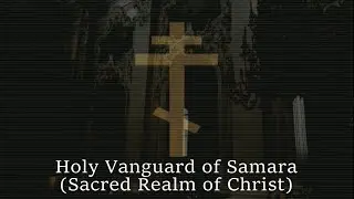 (TNO) Post-Abbadon - Holy Vanguard of Samara (Sacred Realm of Christ)