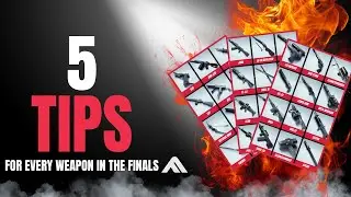 5 QUICK TIPS FOR EVERY WEAPON IN THE FINALS