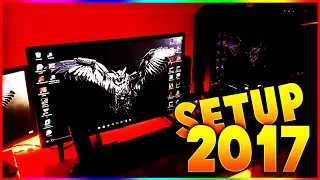 SETUP 2017 | MON SETUP 2017 !!!