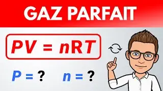 Équation d'état du GAZ PARFAIT | Manipuler une formule
