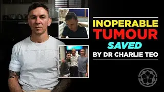 INOPERABLE TUMOUR SAVED BY DR CHARLIE TEO #miracle #faith
