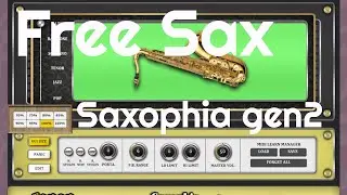 Free Saxophone - Saxophia gen 2 by Fanan Team (No Talking)