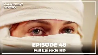 Magnificent Century Episode 48 | English Subtitle