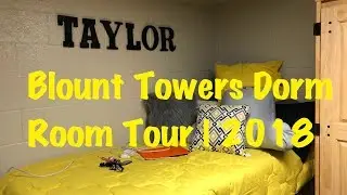Blount Towers Dorm Room Tour 2018 ll TAYBABY224