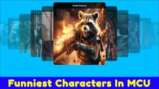 The Funniest Characters In The MCU