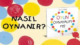 Oyun Oynayalım Mı? | Nasıl Oynanır?