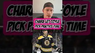 Chara let Charlie Coyle pick practice time his first month on the Bruins 🕐