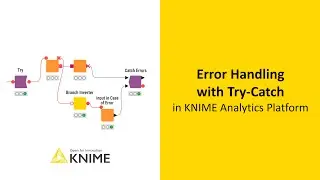 Error Handling with Try-Catch in KNIME Analytics Platform