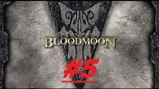 TES 3 BloodMoon - серия 5. Камень Солнца.