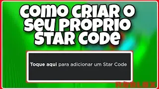 COMO CRIAR UM CÓDIGO STAR CODE NO ROBLOX !!!!