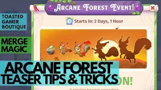 Merge Magic Arcane Forest Event TEASER July 2020 Tips & Tricks ☆☆☆