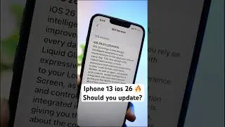 iPhone 13 ios 26 Update - Should you do it? 🔥 