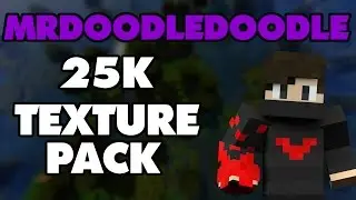MrDoodleDoodle TEXTURE PACK |  25k PACK 1.15/1.14/1.13/1.12/1.11/1.10/1.9/1.8 & DOWNLOAD LINK!