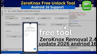 Zeroknox Removal Tool 2.4 Latest Update 2026 | Samsung FRP