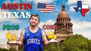 🌟 Pros & Cons of Living in Austin! | Is Texas Right for You? 🇺🇸