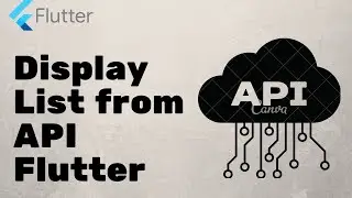 Display List from API - Flutter tutorial 2022