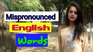 15 Mispronounced English Words | British Pronunciation