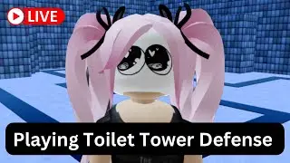 Toilet Tower Defense | Come Play with Me LIVE on Roblox
