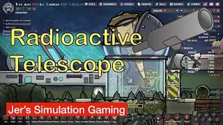 Oxygen Not Included: Hard Mode - 15 Radioactive Telescope