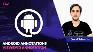 ANDROID ANNOTATIONS: ViewById Annotation (Español)