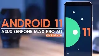 Install Android 11 Asus Zenfone Max Pro M1 | ROM COLT OS v.7.0