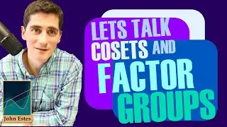 Let's Talk Cosets and Factor Groups! #algebra #modernalgebra