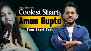 Meet Aman Gupta! The Coolest Shark🦈 from Shark Tank India! | CurioFY
