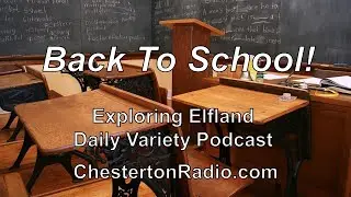 Back to School - Chesterton Radio Theatre Live