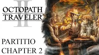 Octopath Traveler 2 - Part 13: Partitio Chapter 2 / Boss: Cute Doggo Garnet