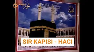 SIR KAPISI - HACI