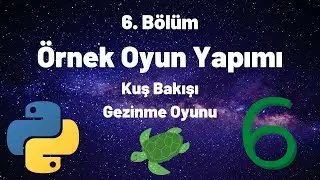 Pythondan oyun nasıl yapılır? Örnek Oyun! ✨6. Bölüm 💻✨🎮