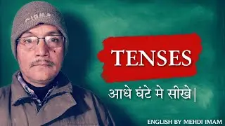 All Tenses in 26 minutes | Present Tense , past , Future | Indefinite, perfect ,  continuous , etc