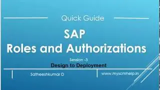 SAP Roles and Authorization - Design to Deployment