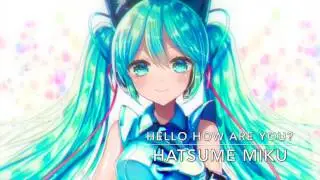 【Nightcore】 Hello, How Are You? → Hatsume Miku (Hatsune Miku - LFZ Remix)