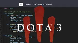 CHAT GPT MAKE A DOTA 3 ????