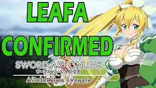 LEAFA CONFIRMED? SAO ALICIZATION LYCORIS DISCUSSION
