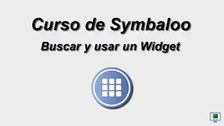 CURSO DE SYMBALOO (2017)   4 .1b BUSCAR Y USAR UN WIDGET (HD)