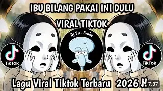 IBU BILANG PAKAI INI DULU, BIAR MEREKA MAU MAIN AKU MALU TAPI NURUT AJA FULL SONG VIRAL TIKTOK 2026