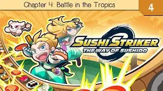 Sushi Striker: The Way of Sushido (3DS) - Chapter 4: Battle in the Tropics