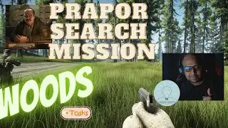 Prapor Search mission location Woods (EFT) task guide/maps 2023