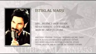 UĞUR IŞILAK - İSTİKLAL MARŞI