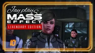 Jay Plays Mass Effect - 10, USER ALERT: Planet Full of Jerks