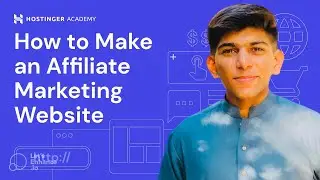 How to Make an Affiliate Marketing Website | 2023 Tutorial